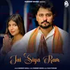 About Jai Siya Ram Song